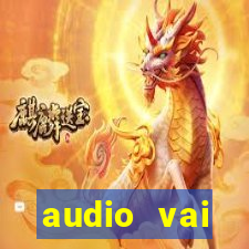 audio vai corinthians whatsapp